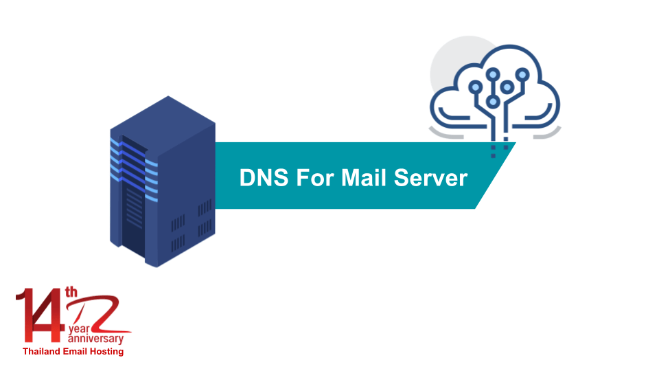  DNS Email Hosting Thailand Email Hosting